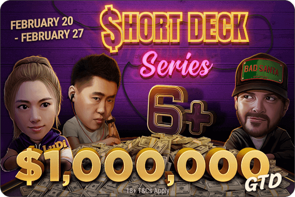 Short Deck Series 2022 - 1.000.000 $ GTD